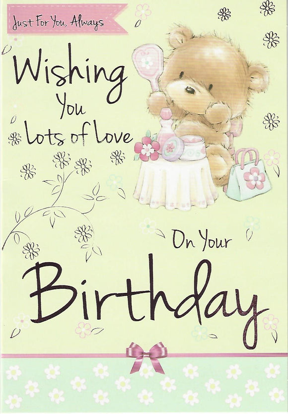 Cute Teddy Bear Just For You Birthday Card